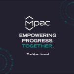 The Mpac Journal – Empowering Progress, Together. Issue 1